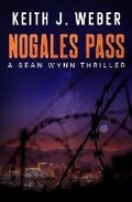 Cover: Nogales Pass - Kjw Pubs