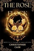 Cover: The Rose Flock - Christopher Cain