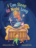 Cover: I Can Sleep All Night Long - Up the Stairs Books