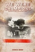 Cover: We Were Champions - Ignite Book Publishers