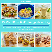 Abbildung von: Power Food für jeden Tag - Antje Brand Bodycoaching