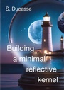 Cover: Building a minimal reflective kernel - BoD - Books on Demand