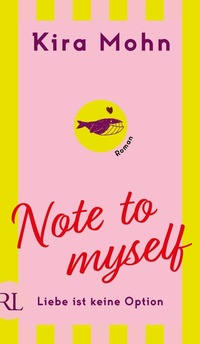 Abbildung von: Note to myself: Liebe ist keine Option - Rütten & Loening Berlin