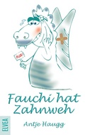 Cover: Fauchi hat Zahnweh - Elvea Verlag