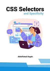 Abbildung von: CSS Selectors and Specificity - Abdelfattah Ragab