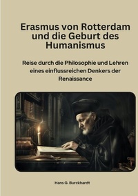 Abbildung von: Erasmus von Rotterdam und die Geburt des Humanismus - tredition