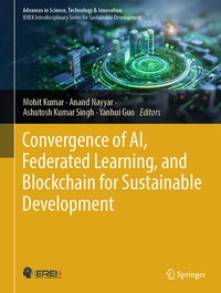 Abbildung von: Convergence of AI, Federated Learning, and Blockchain for Sustainable Development - Springer