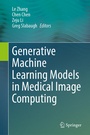 Cover: Generative Machine Learning Models in Medical Image Computing - Springer