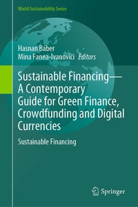 Abbildung von: Sustainable Financing-A Contemporary Guide for Green Finance, Crowdfunding and Digital Currencies - Springer