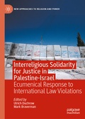Cover: Interreligious Solidarity for Justice in Palestine-Israel - Palgrave Macmillan