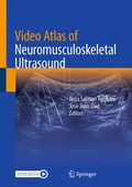 Abbildung von: Video Atlas of Neuromusculoskeletal Ultrasound - Springer