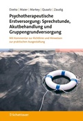 Cover: Psychotherapeutische Erstversorgung: Sprechstunde, Akutbehandlung und Gruppengrundversorgung - Schattauer