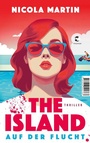 Cover: The Island - Auf der Flucht - Tropen