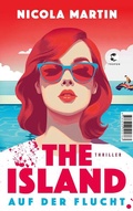 Cover: The Island - Auf der Flucht - Tropen