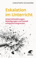 Cover: Eskalation im Unterricht - Klett-Cotta