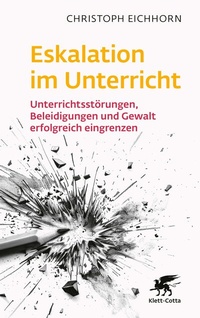 Abbildung von: Eskalation im Unterricht - Klett-Cotta