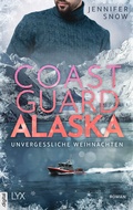 Cover: Coast Guard Alaska - Unvergessliche Weihnachten - LYX