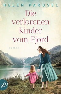 Abbildung von: Die verlorenen Kinder vom Fjord - Aufbau Taschenbuch