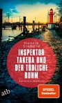 Cover: Inspektor Takeda und der tödliche Ruhm - Aufbau Taschenbuch
