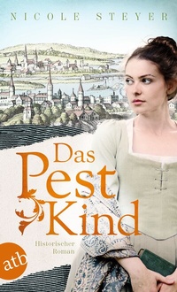 Abbildung von: Das Pestkind - Aufbau Taschenbuch