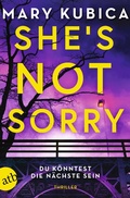 Cover: She's Not Sorry - Du k&ouml;nntest die N&auml;chste sein - Aufbau Taschenbuch