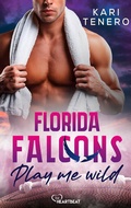 Cover: Florida Falcons - Play me wild - beHEARTBEAT