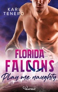 Cover: Florida Falcons - Play me naughty - beHEARTBEAT