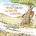 Cover: Wolf Grau hat gute Laune - Peter Hammer Verlag