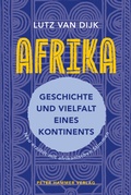 Cover: Afrika - Geschichte und Vielfalt eines Kontinents - Peter Hammer Verlag