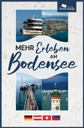 Abbildung von: Mehr Erleben am Bodensee 2025 - Unterwegs Verlag GmbH