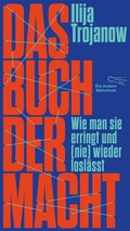 Cover: Das Buch der Macht - AB - Die Andere Bibliothek