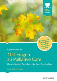 Abbildung von: 100 Fragen zu Palliative Care - Schlütersche