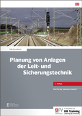 Cover: Planung von Anlagen der Leit- und Sicherungstechnik - Bahn Fachverlag