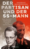 Cover: Der Partisan und der SS-Mann - Christoph Links Verlag