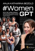 Bild: #WomenGPT - VERLAGSHAUS STELLA PUBLISHING