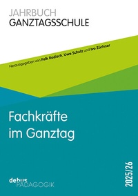 Abbildung von: Fachkräfte im Ganztag - Debus Pädagogik