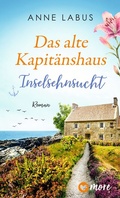 Cover: Das alte Kapit&auml;nshaus - Inselsehnsucht - more