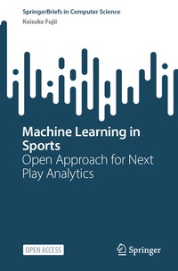 Enlarge image Cover: Machine Learning in Sports - Springer Nature Switzerland AG