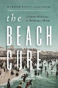 Cover: The Beach Cure - University of Washington Press
