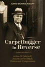 Cover: Carpetbagger in Reverse - University of Alabama Press