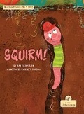 Cover: Squirm! - Crabtree Little Honey