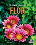 Cover: El Ciclo de Vida de la Flor - Second Edition (the Life Cycle of a Flower) - Crabtree Crown