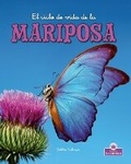 Cover: El Ciclo de Vida de la Mariposa - Second Edition (the Life Cycle of a Butterfly) - Crabtree Crown
