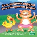 Cover: Sara, La Courageuse Cane Qui Chante (Sara, the Brave, Singing Duck) Bilingual Eng/Fre - Crabtree Seedlings