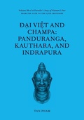 Cover: D?i Vi?t and Champa: Panduranga, Kauthara, and Indrapura - 315Kio Publishing