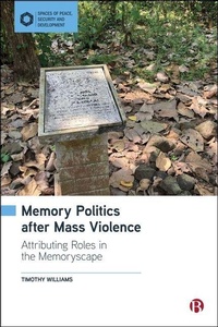 Enlarge image Cover: Memory Politics After Mass Violence - Bristol University Press