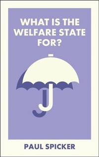 Enlarge image Cover: What Is the Welfare State For? - Bristol University Press