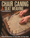 Cover: Chair Caning & Seat Weaving Handbook - Fox Chapel Publishing