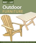 Cover: Outdoor Furniture (Built to Last) - Fox Chapel Publishing
