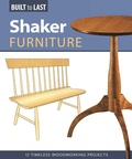 Cover: Shaker Furniture (Built to Last) - Fox Chapel Publishing